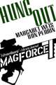 Hung Out - Mag Force 7 Vol. 3
