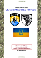 Crisis Ukraine 2022: The 93rd Mechanised Brigade & Azov Regiment