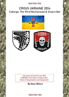 CRISIS UKRAINE 2014: Cyborgs: The 93rd mechanised & Dnipro battalions