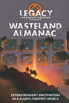 Legacy: Wasteland Almanac