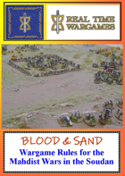 Blood & Sand - Wargames Rules for the Madhist Rules in the Soudan