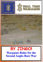By Jingo - Wargames Rules for the Second Anglo-Boer War