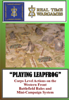 Playing Leapfrog -Corps Level Battles on the Western Front