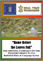 Home Before the Leaves Fall - 1914 Western Front Campaign and Battle System