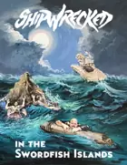 Shipwrecked in the Swordfish Islands