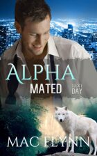 Lucky Day: Alpha Mated #3 (Alpha Billionaire Werewolf Shifter Romance)
