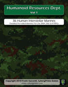 Humanoid Resources Dept. Vol 1: 36 Human Interstellar Marines