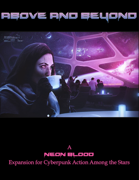 Neon Blood - Above and Beyond (Space Heists Companion)
