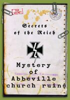 Secrets of the Reich - Mystery of Abbeville church ruins