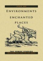 Environments: Enchanted places