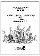 The Lost Temple of the Wormgod