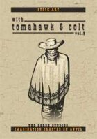 With Tomahawk & Colts vol2