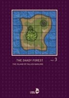 THE SHADY FOREST part3: THE ISLAND OF FALLEN WARLORD