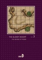 The Bloody Desert Part3 - The Revine Of Poison