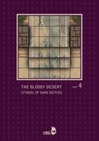 The Bloody Desert Part4 - Citadel of Dark Deities