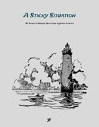 A Sticky Situation: An Eldritch Horror Adventure