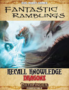 Recall Knowledge: Dragons