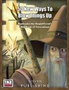 50 New Ways to Blow Things Up: Evocation