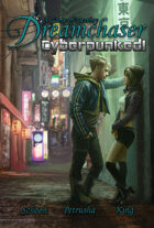 Dreamchaser: Cyberpunked!