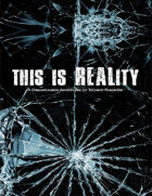 THIS IS REALity: A Dreamchaser Adventure of Techno-Paranoia