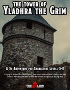 The Tower of Yladhra the Grim