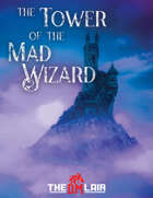 The Tower of the Mad Wizard