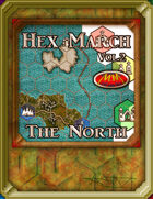 Hex March Volume 2: The North