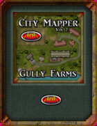 City Mapper Volume 2: Gully Farms