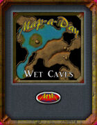 Map-A-Day 10/12/2017 Wet Caves