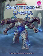 Shattered Chapel - Roll20 Edition