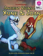 Ancient Ruins of Xune and Zoan - Roll20 Edition