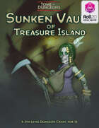 Sunken Vault of Treasure Island - Roll20 Edition