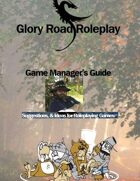Glory Road Roleplay Game Manager's Guide