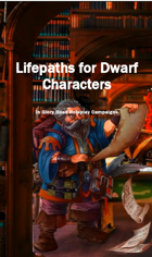 Lifepaths for Dwarf Characters