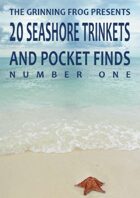 Seashore Trinkets and Pocket Finds Vol 01