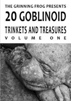 Goblinoid Trinkets and Treasures Vol 1