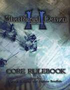 Shattered Dawn 2e Core Rulebook