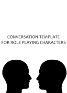 Conversation Guide for Role Playing Characters 3.0