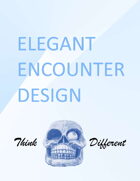 Elegant Encounter Design
