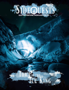 SideQuests: Tomb of The Ice King