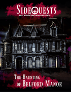 SideQuests: The Haunting of Belford Manor