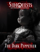 SideQuests: The Dark Puppeteer