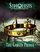 SideQuests: The Goblin Prince