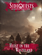 SideQuests: Heist In The Wasteland
