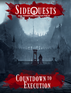 SideQuests: Countdown To Execution