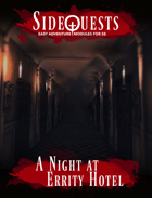 SideQuests: A Night At Errity Hotel