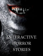 Interactive Horror Stories