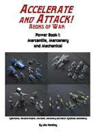 Accelerate and Attack Power Book 1 Mercantile, Mercenary and Mechanical