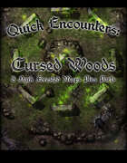 Quick Encounters: Cursed Woods