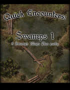 Quick Encounters: Swamps 1